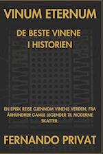 Vinum Eternum de Beste Vinene I Historien