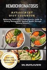 Hemochromatosis Management Diet Cookbook