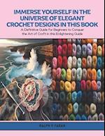 Immerse Yourself in the Universe of Elegant Crochet Designs in this Book