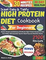 Super Easy & Tasty High Protein Cookbooks for Beginners