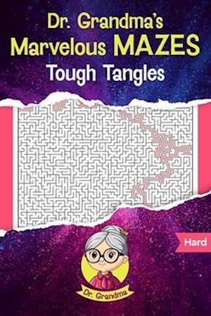 Dr. Grandma's Marvelous Mazes