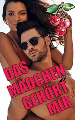 Das Mädchen Gehört Mir