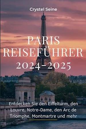 Paris-Reiseführer 2024-2025