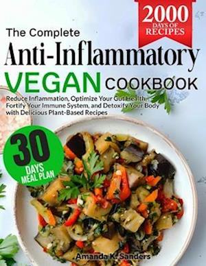 The Complete Anti-Inflammatory Vegan Cookbook