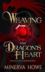 Weaving the Dragon's Heart