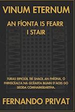 Vinum Eternum an Fíonta Is Fearr I Stair