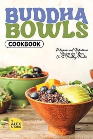 Buddha Bowls Cookbook