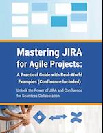 Mastering JIRA for Agile Projects