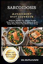 Sarcoidosis Management Diet Cookbook