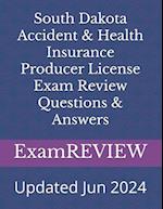 South Dakota Accident & Health Insurance Producer License Exam Review Questions & Answers