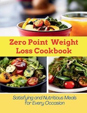 Zero Point Weight Loss Cookbook