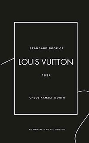 Standard Book of Louis Vuitton (versión en español)