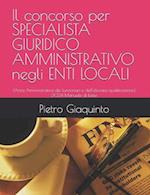 Il concorso per SPECIALISTA GIURIDICO AMMINISTRATIVO negli ENTI LOCALI