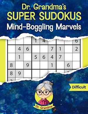 Dr. Grandma's Super Sudokus