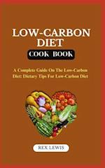 Low-Carbon Diet Plan Cook Book