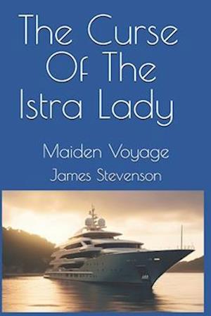 The Curse Of The Istra Lady