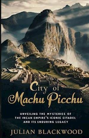 City of Machu Picchu