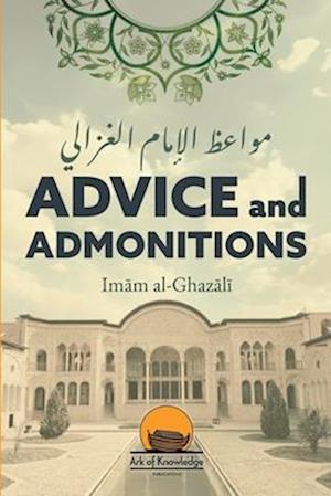 Advice And Admonitions