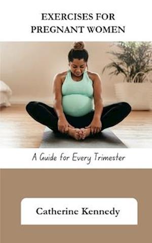 Exercises for Pregnant Women