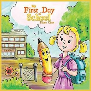 My First Day of School