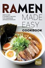 Ramen Made Easy Cookbook