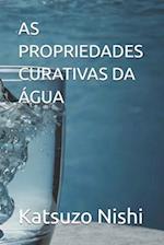 As Propriedades Curativas Da Água