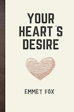 Your Heart's Desires: (Updated, Narrated Version) 