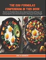 The Egg Formulas Compendium in this Book