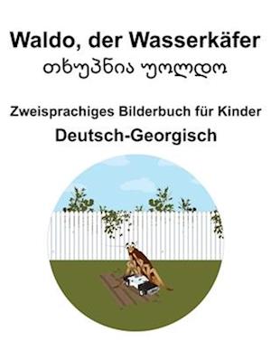 Deutsch-Georgisch Waldo, der Wasserkäfer / &#4311;&#4334;&#4323;&#4318;&#4316;&#4312;&#4304; &#4323;&#4317;&#4314;&#4307;&#4317; Zweisprachiges Bilder