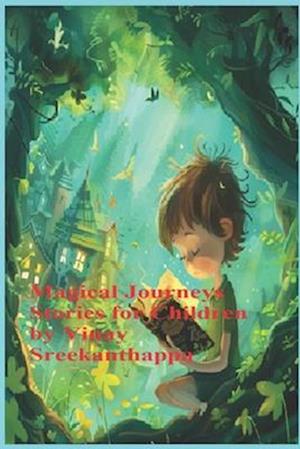 Magical Journeys Stories for Children