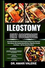 Ileostomy Diet Cookbook