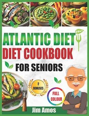 Atlantic Diet Cookbook for Seniors