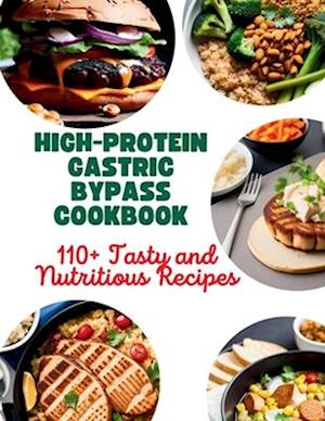 High-Protein Gastric Bypass Cookbook