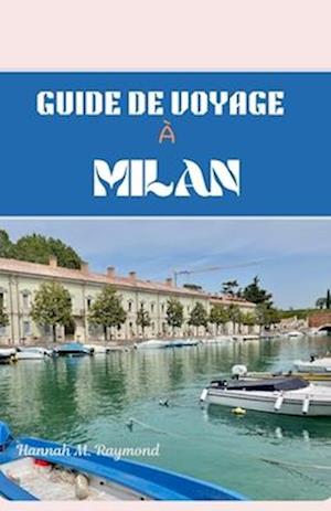 Guide de Voyage À Milan