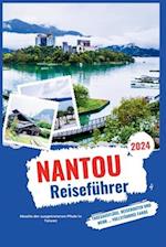 Nantou Reiseführer 2024