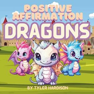 Positive Affirmation Dragons