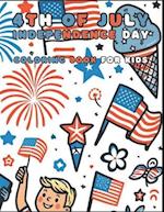 4th of July Independence Day Coloring Book for Kids