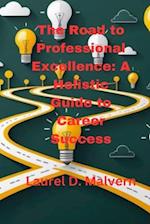 The Road to Professional Excellence