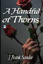 A Handful of Thorns