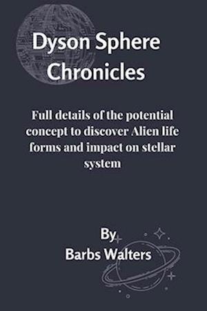 Dyson Sphere Chronicles