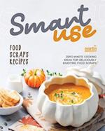 Smart-Use Food Scraps Recipes