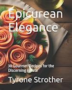 Epicurean Elegance