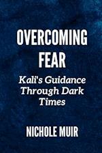 Overcoming Fear