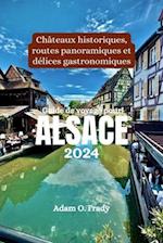 Guide de voyage pour Alsace 2024