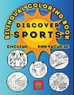 Discover Sports-A Bilingual Coloring Book in English and Portuguese