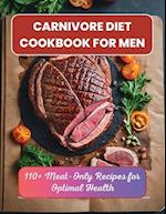 Carnivore Diet Cookbook for Men