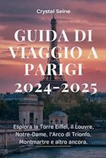 Guida Di Viaggio a Parigi 2024-2025