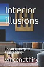 Interior illusions