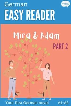 German Easy Reader - Mira & Adam II