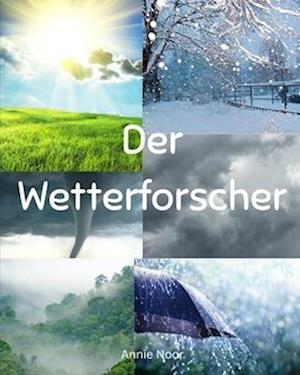 Der Wetterforscher